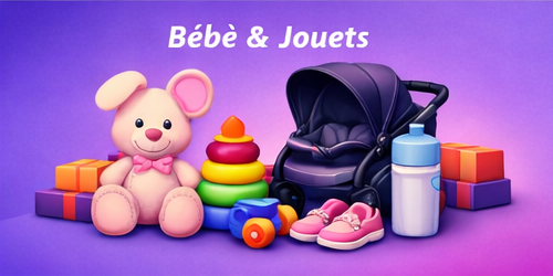 Bébé & Jouets