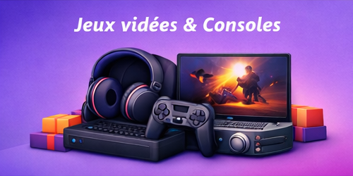 Jeux vidéos & Consoles